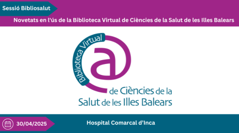 Novetats en l'ús de la Biblioteca Virtual de Ciències de la Salut de les Illes Balears
